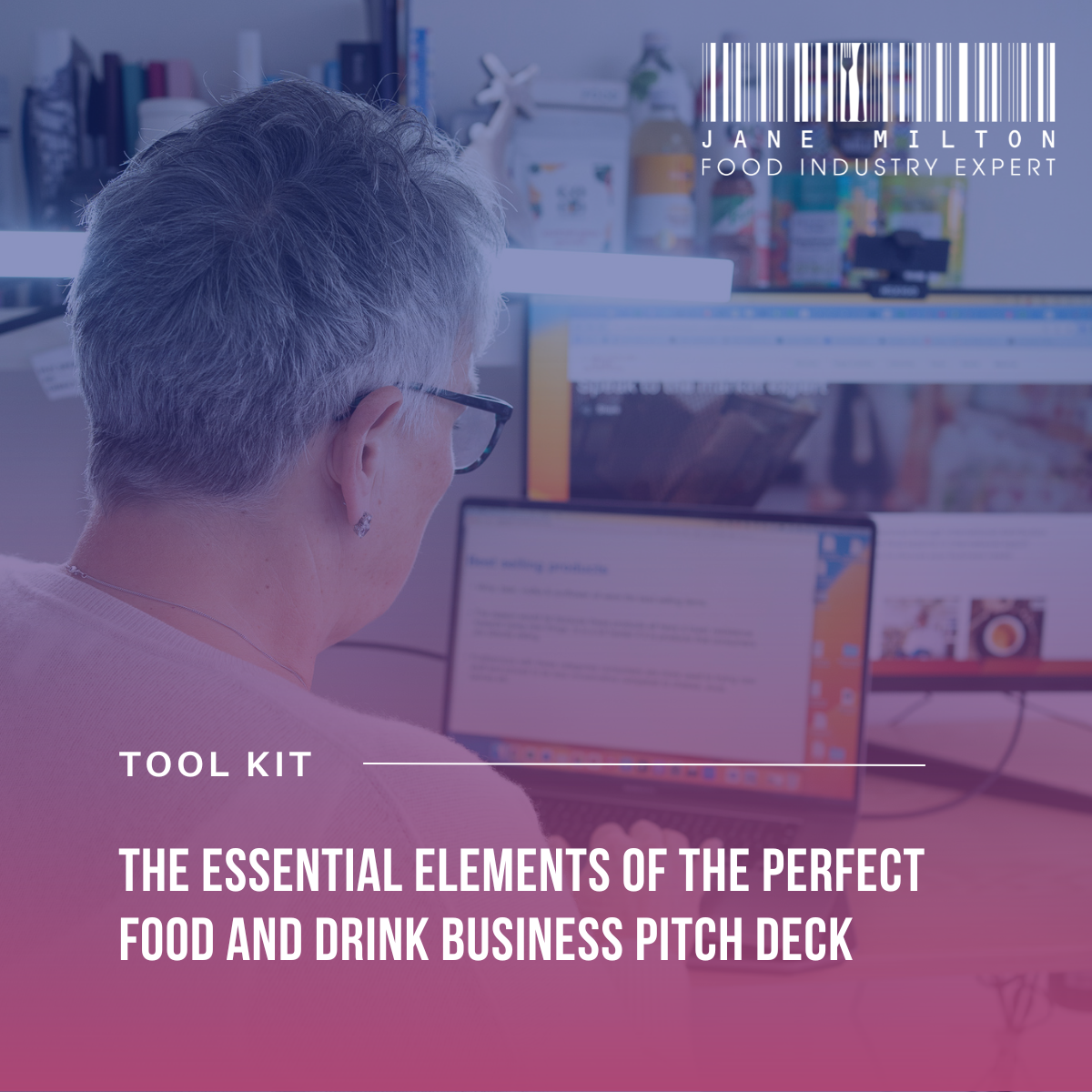 The essential elements of the perfect food and drink business pitch deck by Jane Milton